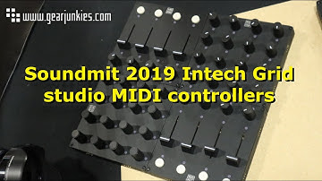 Soundmit 2019 Intech Grid studio MIDI controllers