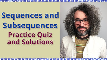 Sequences and Subsequences Practice Quiz and Solutions | Real Analysis