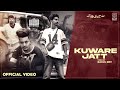 Kuware jatt  david sandhu  jaskirat maan  simmu buttar  nishan k latest punjabi songs 2021