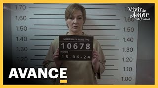 AVANCE Capítulo 66: ¡Cristina será enviada a prisión! | Este lunes | Vivir de amor