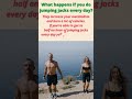 #What Happens if You Do Jumping Jacks Every Day #Exercises #Shorts