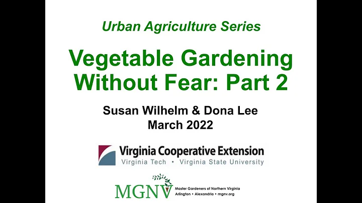 Vegetable Gardening Without Fear Part 2