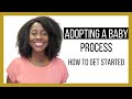 Adopting A Baby Process: How To Get Started!