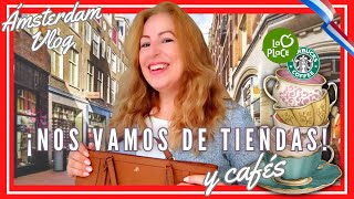 😍 VEN de COMPRAS en ÁMSTERDAM👗👠TIENDAS y CAFÉS en KALVERSTRAAT ☕