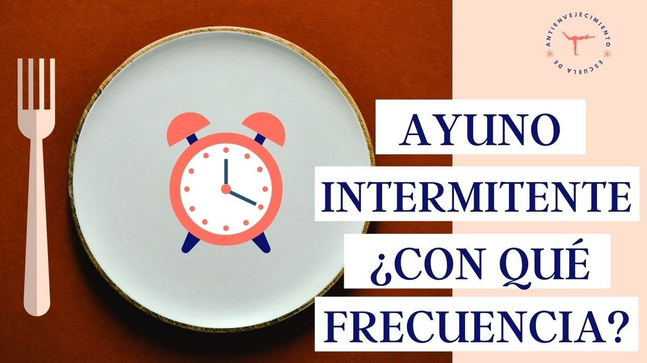 ¿Con qué FRECUENCIA hacer AYUNO INTERMITENTE? ⏱ ¿Cuántas días por