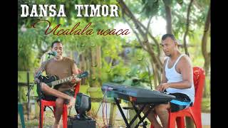 Dansa Timor - Ucalale ucaca 2018