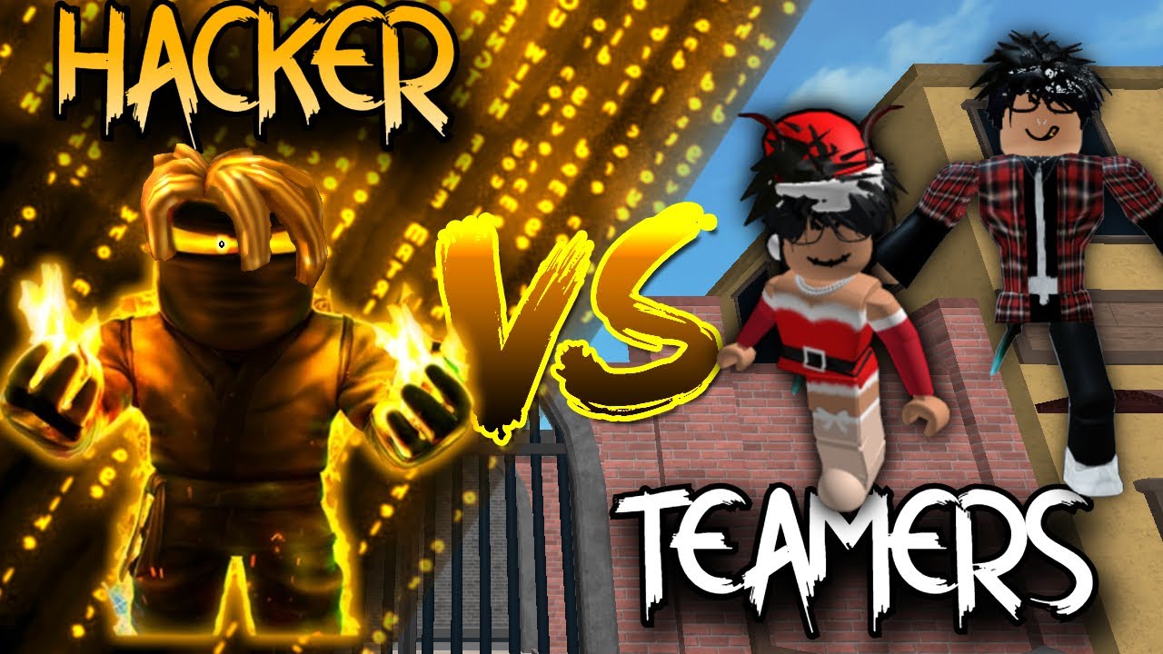 MM2] Hacker Vs Teamers(Murder Mystery 2)