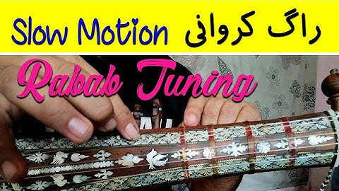 Raag "Kirwani" Easy Rabab Tuning in Raag Kirwani with Detail Slow Motion