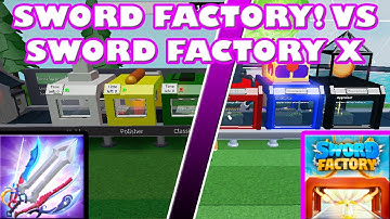 DIFFERENCES BETWEEN SWORD FACTORY AND SWORD FACTORY X - Roblox Sword Factory