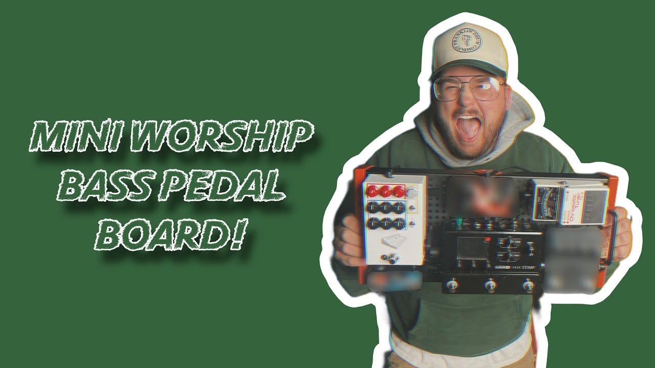 ULTIMATE WORSHIP BASS PEDALBOARD YouTube