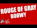 ROUGE OF GRAY - BO&Oslash;WY 【カバー曲】