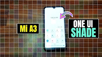 Mi A3 : One Ui Shade  - Custom Notifications & Quick Settings