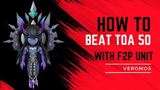 How To Beat Toa Stage 50 Veromos Summoners War