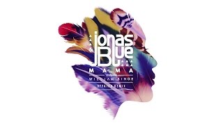 Смотреть клип Jonas Blue - Mama Ft. William Singe (Offaiah Remix - Official Audio)