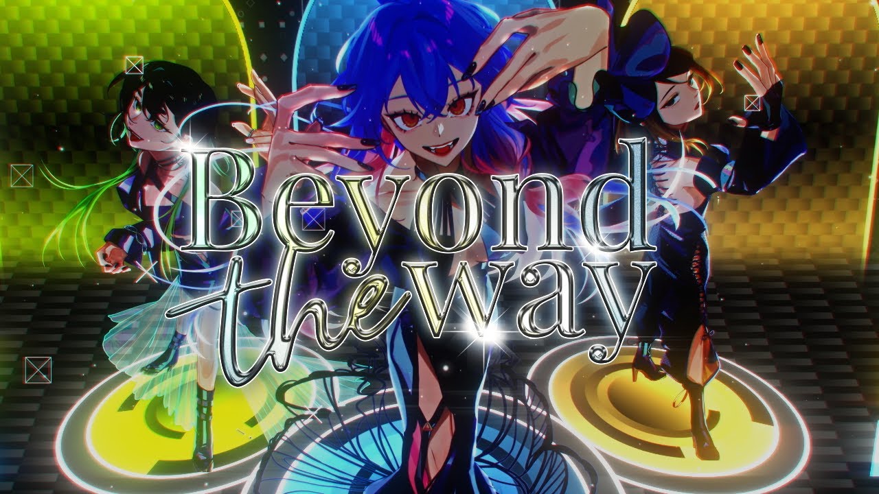 Beyond The Way - Giga / Cover by SE:94 (@SAKIEXE × @shimizuaiyu  × @bkbk_tomoko)