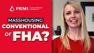 Is MassHousing a Conventional or FHA Loan? | Shawna Downs of PRMI