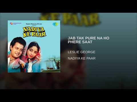 JAB TAK PURE NA HO PHERE SAAT