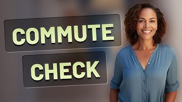 Is Your Commute Time Reasonable? Here