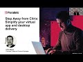 Renaissance&amp;Parallels: Step away from Citrix: Reduce costs and simplify your virtual app and desktop