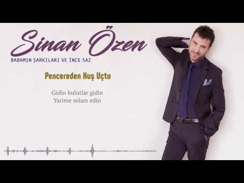 Sinan Özen - Pençereden Kuş Uçtu ( Officia Lyric Video)