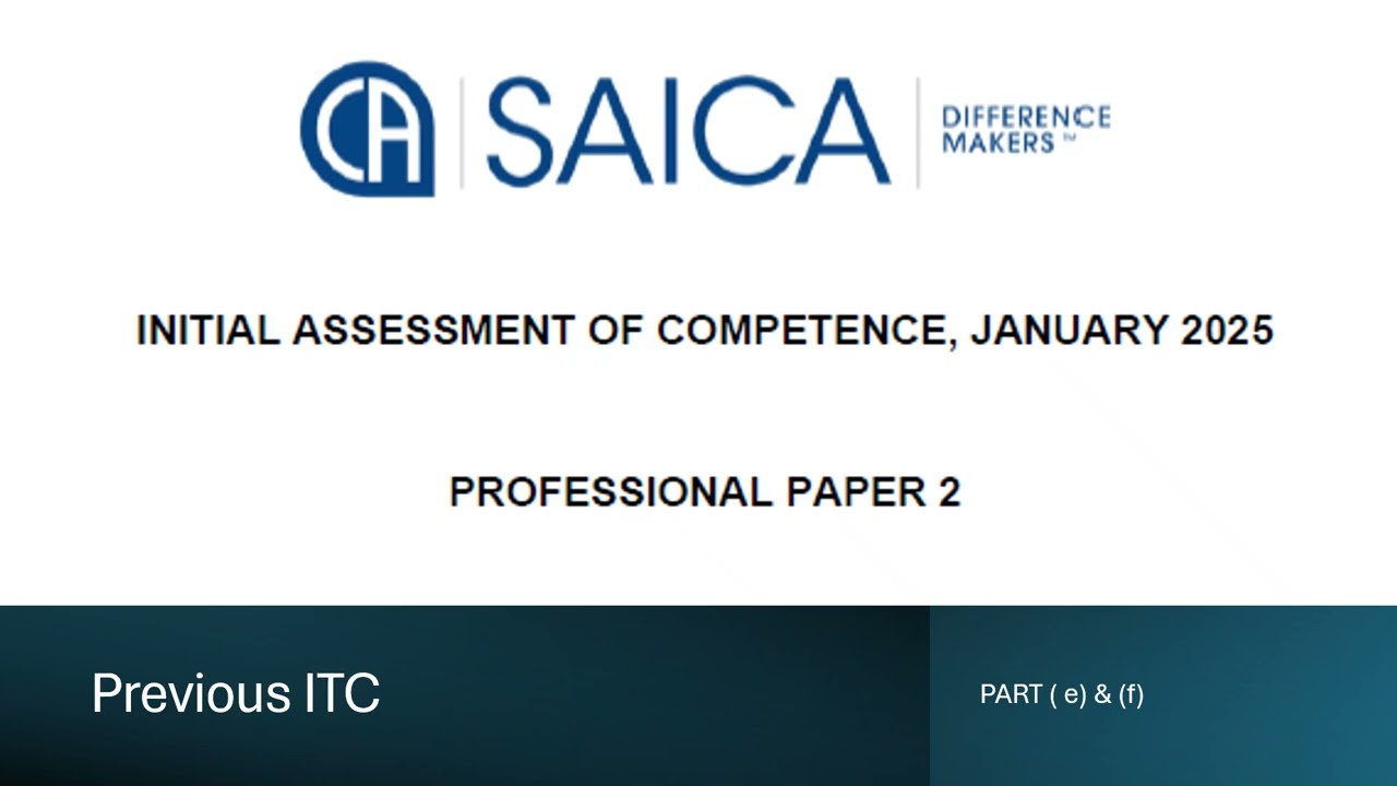 SAICA IAC JANUARY 2025 PAPER 2 | PART ( e ) & (f (
