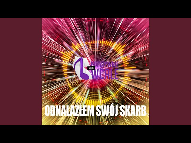 Pozytywnie Albo Wcale - Odnalaz³em Swój Skarb