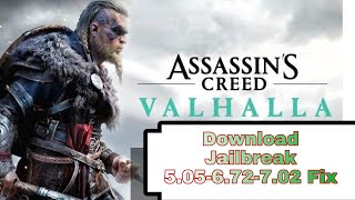 Assassin's creed Valhalla Download jailbreak 5.05-6.72-7.02 fix