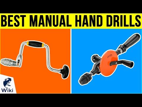 10 Best Manual Hand Drills 2018 