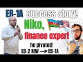 Eb1a success niko a financial management expert