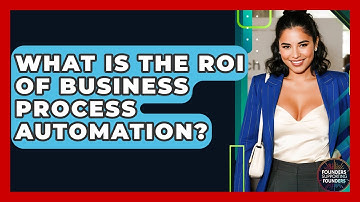 What Is The ROI Of Business Process Automation? - Founders Supporting Founders