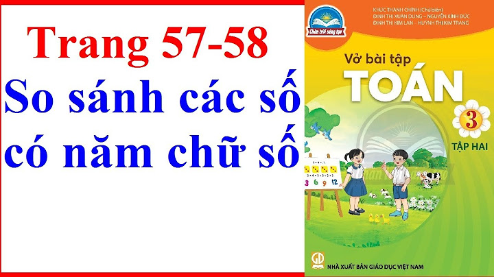 Giải vở bài tập toán lớp 3 trang 58 năm 2024