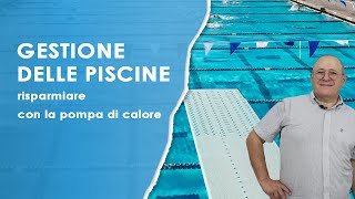 Gestione Piscina Risparmiare Con La Pompa Di Calore Riesco