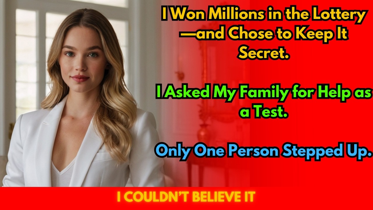 I Won Millions in the Lottery and Kept It Secret Thank God I Did, Because Only One Person Showed Up