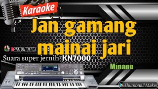 Karaoke minang sedih 2020 || Jan gamang mainai jari - odi Malik || FULL HD KN7000 - ASANO AGAM