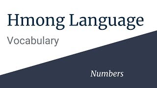 Learn the Hmong Language - Vocabulary - Numbers