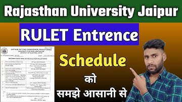 Rajasthan University RULET Schedule Update || RULET Schedule को समझे आसानी से | RULET Exam date 2022