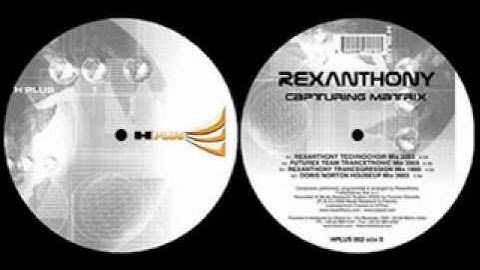 Rexanthony - Capturing Matrix (Trancetronic 2003 Mix)