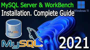 How to Install MySQL 8.0.27 Server and Workbench on Windows 11 [ 2021 Update ] Complete guide
