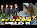 Minha Vida Faz, SENHOR - Arautos do Rei 1970 - Louvores da Voz da Profecia