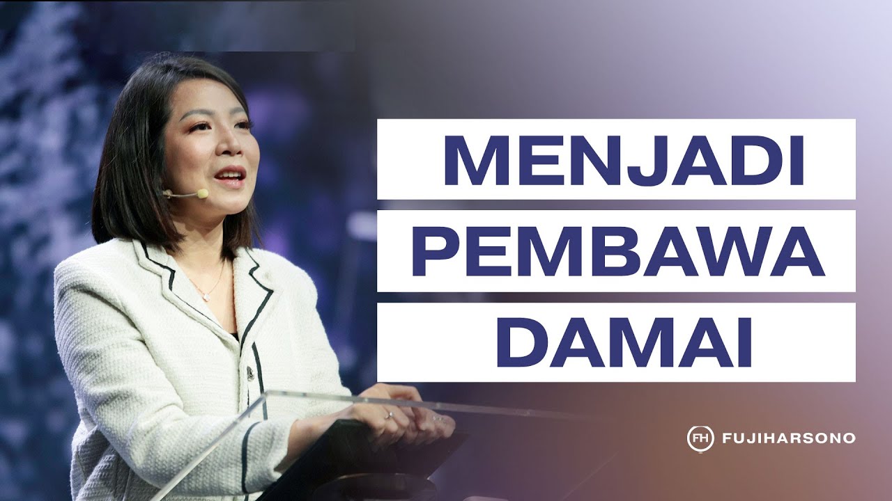 MENJADI PEMBAWA DAMAI - Magdalena Christina - Official Khotbah