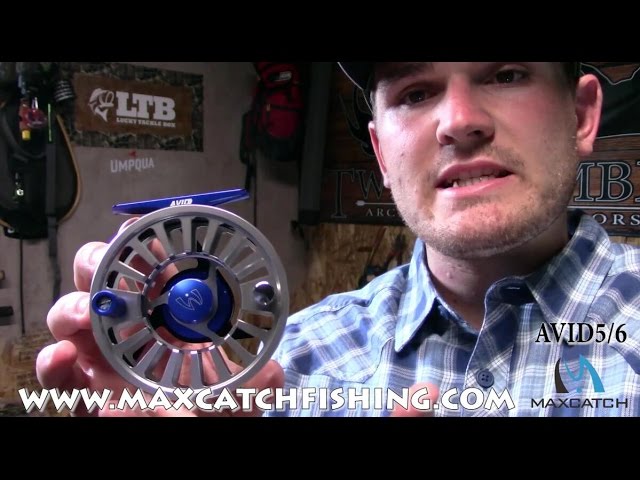 Maxcatch AVID  The Worthy Fly Reel To Own 