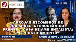 Arrojan escombros de obra del interoceánico frente a casa de ambientalista: “Es hostigamiento“