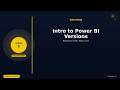Lesson 1: Introduction to Power BI Versions | Power BI for Beginners
