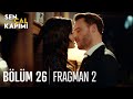 Sen Çal Kapımı 26. Bölüm 2. Fragmanı