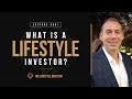 What is a lifestyle investor