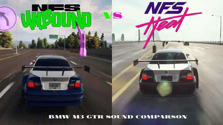 NFS Unbound vs NFS Heat BMW M3 GTR SOUND COMPARISON