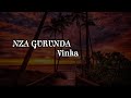 Vinka -  NZA GUKUNDA. (Lyrics)