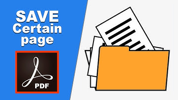 How to save only certain pages of a PDF in adobe acrobat pro 2017 windows