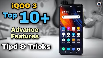 iQOO 3 Top 10 Plus Advance Features || Tips & Tricks 🔥🔥🔥