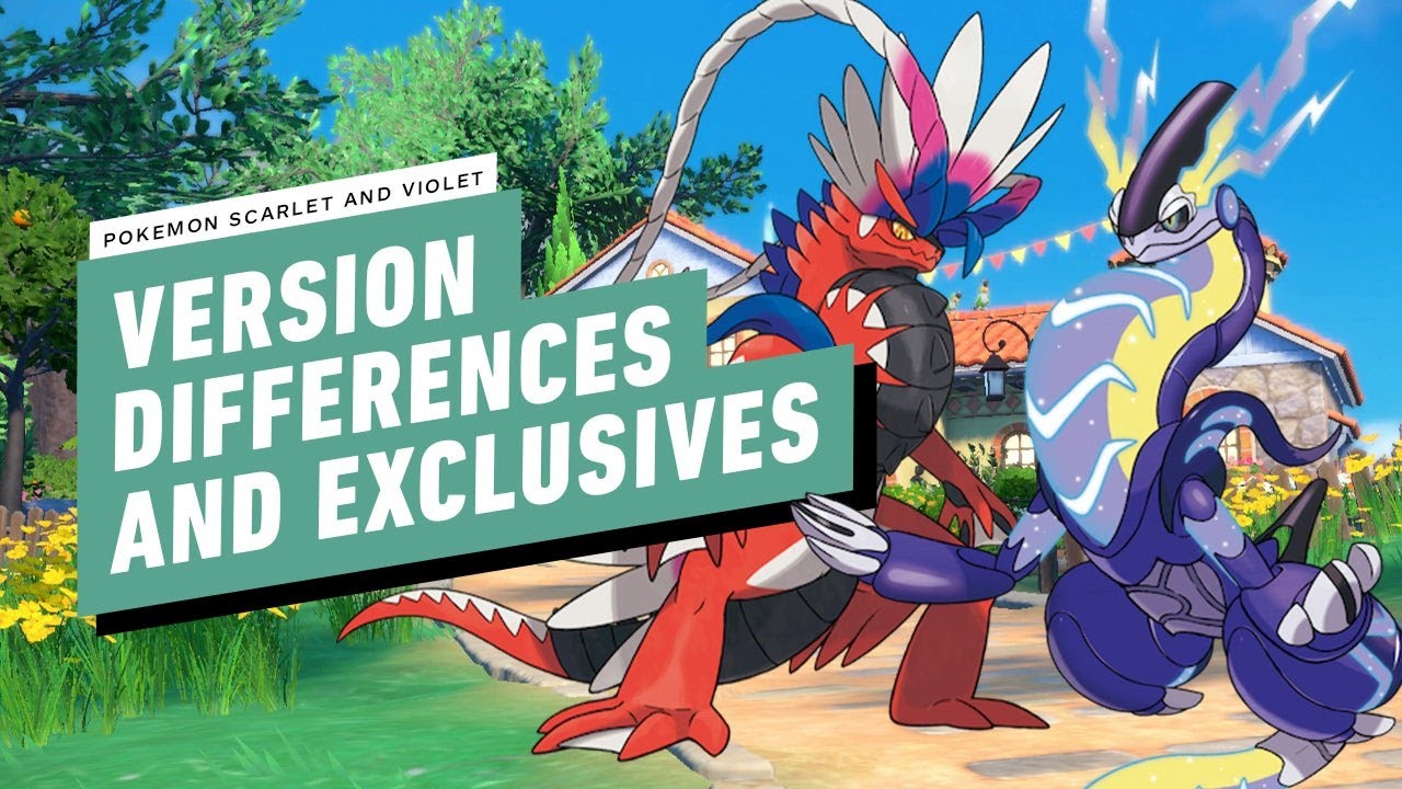 Pokemon Scarlet and Violet, Differences & Pokemon Exclusives - Which  Version Should You Buy?